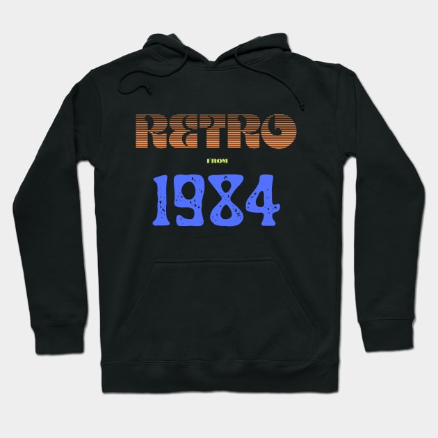 Retro Birthyear T-Shirt 1984 Hoodie by FNRY